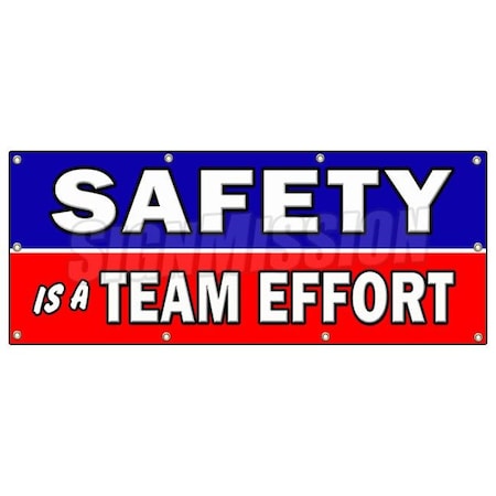 Signmission SAFETY IS A TEAM EFFORT BANNER SIGN worker osha workplace, 96" H, B-96 Safety Is A Team Effort B-96 Safety Is A Team Effort